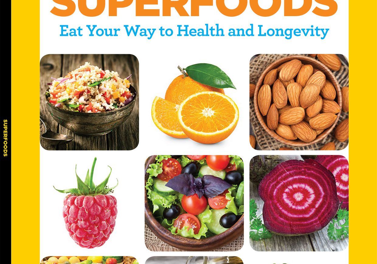 Cover of National Geographic Superfoods issue with vibrant food images.