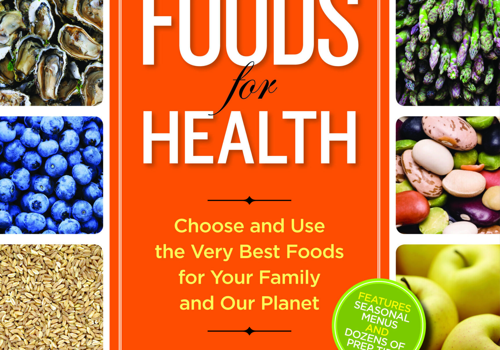 Cover of a health-focused food guide with vibrant images of fruits and vegetables.
