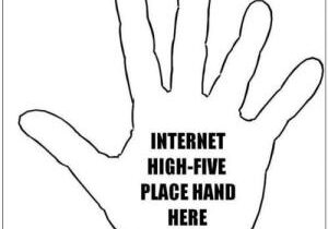 A hand outline with text inviting an internet high-five inside.